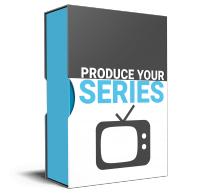 Produce Your TV Series